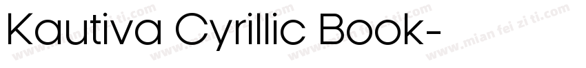 Kautiva Cyrillic Book字体转换